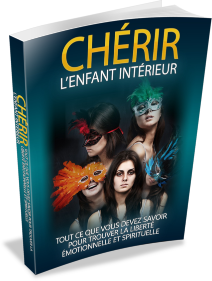 Cherir l'enfant interieur